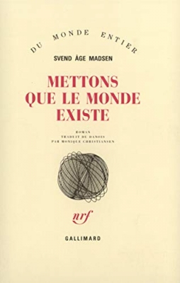 Mettons que le monde existe