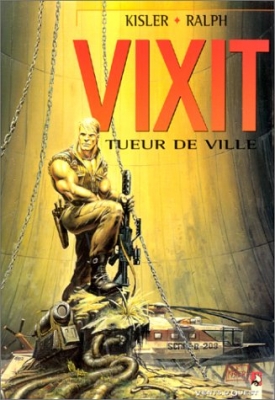 Vixit. , tome 1 - Tueur de ville