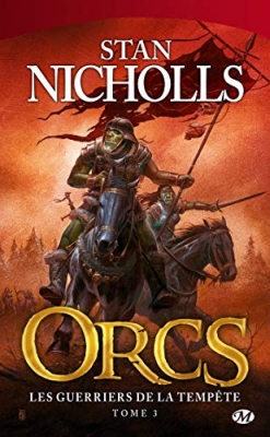 Orcs, tome 3 : Les Guerriers de la tempête