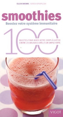 Smoothies - Boostez votre système immunitaire