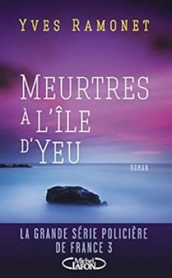 Meurtres à l'Ile d'Yeu