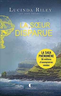 Les Sept Soeurs, tome 7 : La Soeur disparue