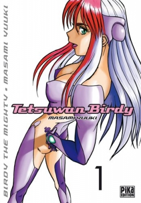 Tetsuwan Birdy, Tome 1