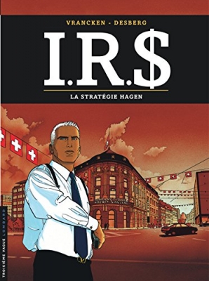 I.R.$., tome 2 - La Stratégie Hagen