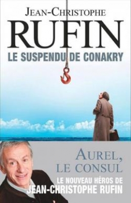 Les énigmes d'Aurel le Consul, tome 1 : Le suspendu de Conakry
