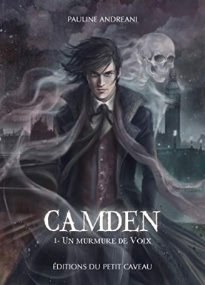 Camden, tome 1 : Un murmure de voix