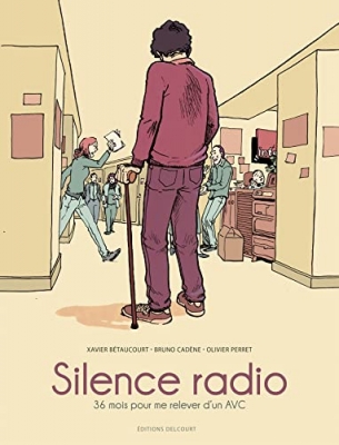 Silence radio - 36 mois pour me relever d'un AVC