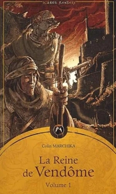 La Reine de Vendôme, tome 1