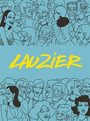 Lauzier - Intégrale - Tome 0