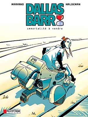 Dallas Barr, tome 1 - Immortalité à vendre