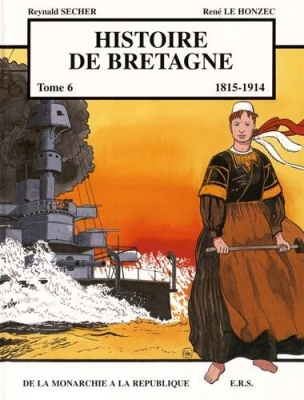 Histoire de Bretagne, tome 6 : 1815-1914