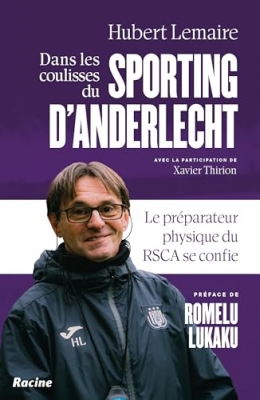 Dans les coulisses du Sporting d'Anderlecht - Le préparateur physique du RSCA se confie