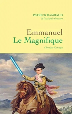 Emmanuel Le Magnifique - Chronique D'un Règne