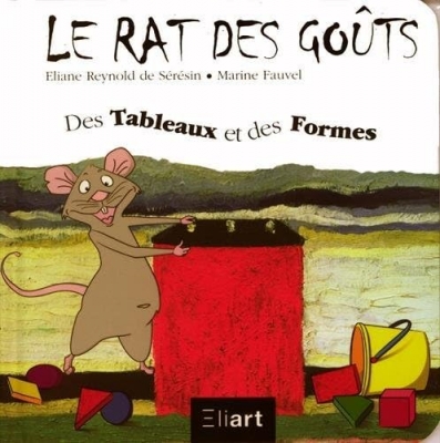 Le rat des goûts, des tableaux et des formes (Sous blister)