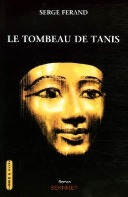Le tombeau de Tanis