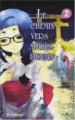Le chemin vers après-demain, tome 2