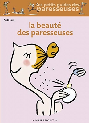 La Beauté des paresseuses