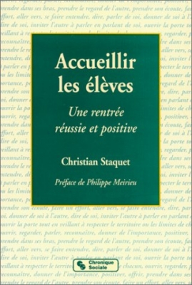 Accueillir les élèves:  Une rentrée réussie et positive
