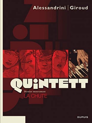 Quintett, tome 5 : La chute : Dernier mouvement