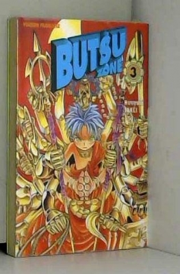 Butsu zone, tome 3