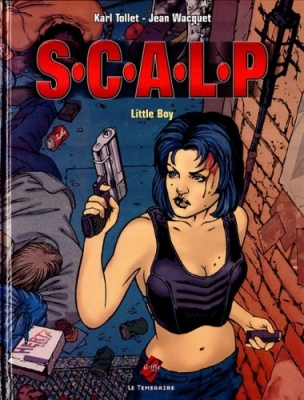 Scalp Tome 1 - Little Boy