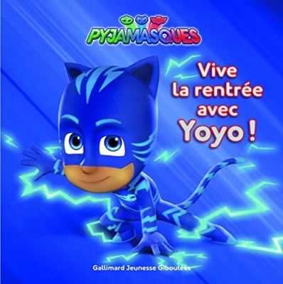 Vive la rentrée avec Yoyo !