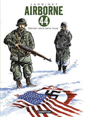 Airborne 44, tome 2 : Demain sera sans nous