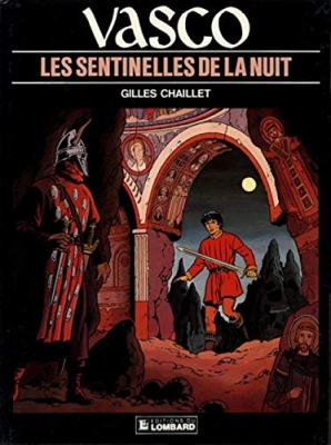 Vasco, tome 4 - Les Sentinelles de la nuit