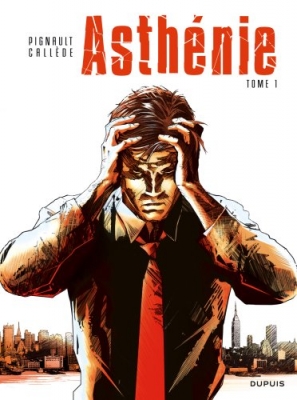 Asthenie Tome 1