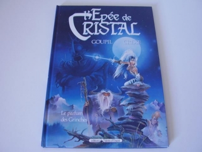 L'Épée de cristal, tome 1 : Le Parfum des grinches