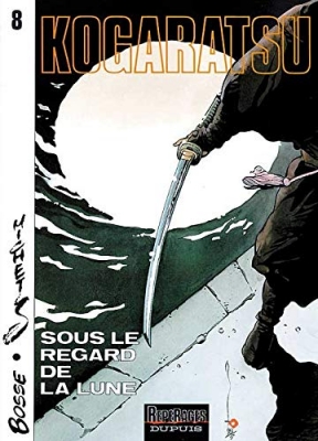 Kogaratsu, tome 8 - Sous le regard de la lune