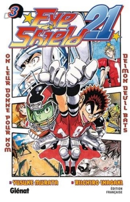 Eyeshield 21 - Tome 03 - On leur donne pour nom Deimon devil bats