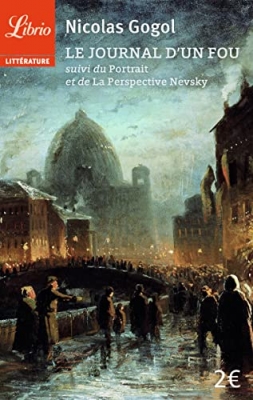 Le journal d'un fou - Le portrait - La perspective Nevsky