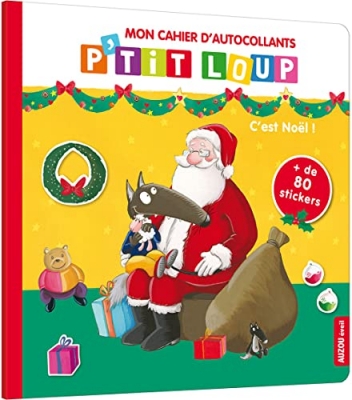 Mon cahier d'autocollants p'tit loup - c'est no&euml;l ! (Neuf)