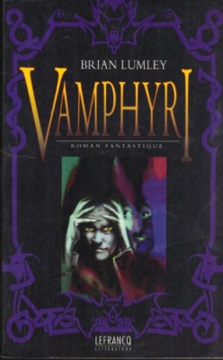 Nécroscope, Tome 2 : Vamphyri