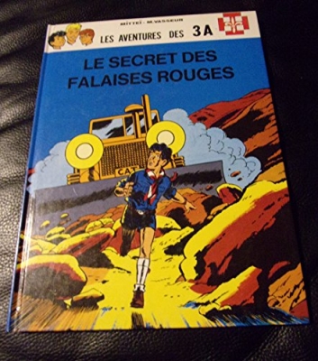 Les Aventures des 3 A, tome 3 : Le secret des falaises rouges