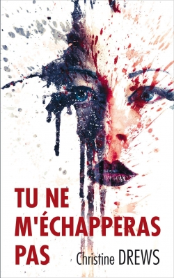 Tu ne m'échapperas pas