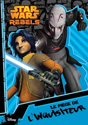 Star Wars Rebels - Le piège de l'Inquisiteur