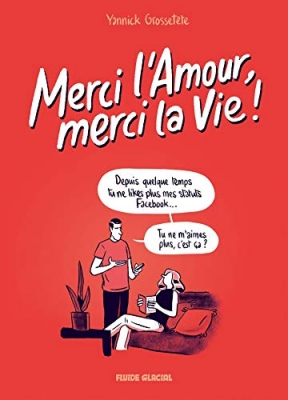 Merci l'amour, merci la vie !, tome 1