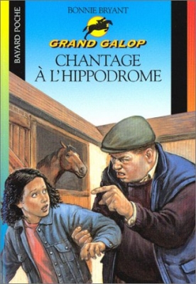 Grand galop, tome 53 : Chantage à l'hippodrome