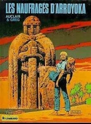 Les Naufragés d'Arroyoka