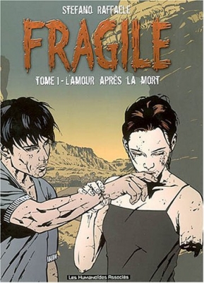 Fragile Tome 1 - L'amour Après La Mort