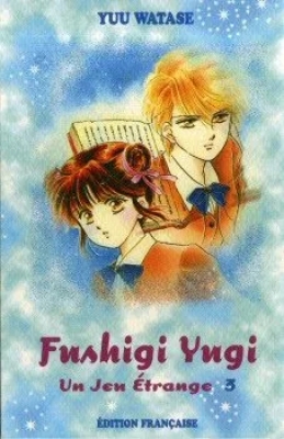 Fushigi Yugi - Un jeu étrange - Tome 3