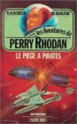 Les aventures de Perry Rhodan - Le piège à pirates