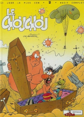 La jour le plus con 2: Le chouchou