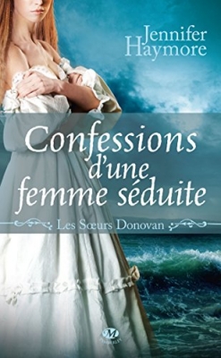 Les sœurs Donovan, tome 3 - Confessions d'une femme séduite