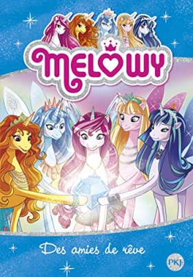 Melowy, tome 12 - Des amies de rêve