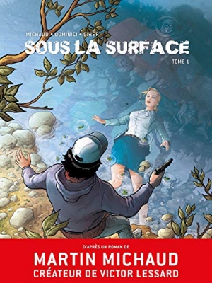 Sous la surface BD - Tome 01