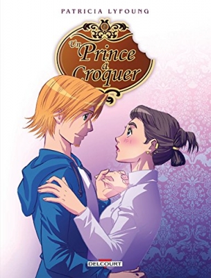 Un prince à croquer T03 - Entremets