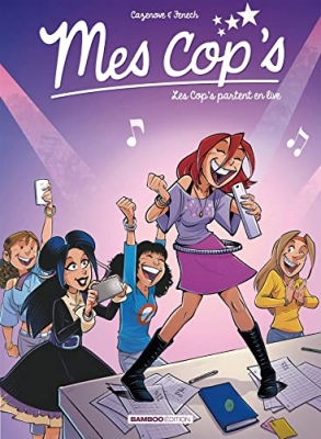 Mes Cop's Tome 5 - Les Cop's Partent En Live